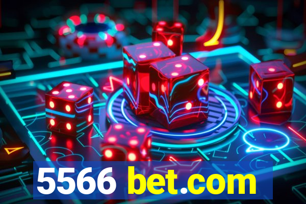 5566 bet.com